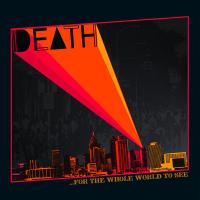 Виниловая пластинка DEATH / …FOR THE WHOLE WORLD TO SEE (LP)