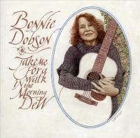 Виниловая пластинка BONNIE DOBSON / TAKE ME FOR A WALK IN THE MORNING DE (2LP)