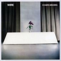 Виниловая пластинка Wire / Chairs Missing (1LP)