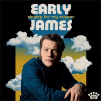 Компакт-диск Early James / Singing For My Supper (CD)