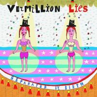 Компакт-диск Vermillion Lies / Separated By Birth (RU)(CD)