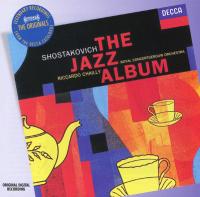 Компакт-диск Riccardo Chailly / Shostakovich: the jazz album (Jewel)(1CD)