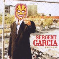Компакт-диск Sergent Garcia / Mascaras (1CD)