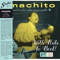 Виниловая пластинка Machito & His Afro-Cuban Jazz / With flute to boot! (1LP)