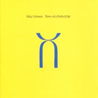 Компакт-диск King Crimson / Three Of A Perfect Pair (1CD)
