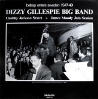 Виниловая пластинка GILLESPIE DIZZY BIG BAND / BEBOP ENTERS SWEDEN 1947-49 (1LP)