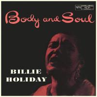 Виниловая пластинка Billie Holiday / Body And Soul (LP)