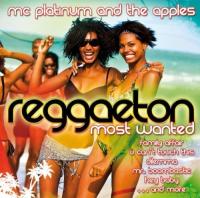Компакт-диск Mc Platinum, The Apples /  Reggaeton - Most Wanted (1CD)