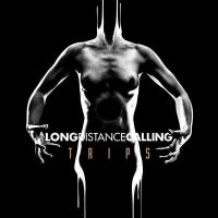Виниловая пластинка Long Distance Calling / Trips (Solid Silver Etched) (2LP)