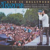 Компакт-диск The Doors / Live In Hollywood - Highlights From The Aquarius Theatre Performances (CD)