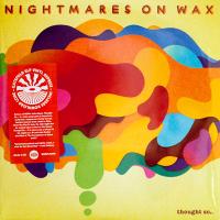 Виниловая пластинка Nightmares On Wax / Thought So… (2LP)