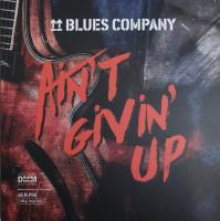 Виниловая пластинка BLUES COMPANY Ain't Givin' Up
