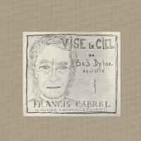 Виниловая пластинка Francis Cabrel / Vise Le Ciel Ou Bob Dylan Revisite (LP)