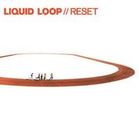 Виниловая пластинка LOOP LIQUID / RESET (2LP)