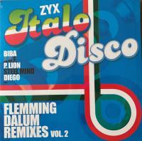 Виниловая пластинка Various / ZYX Italo Disco : Flemming Dalum Remixes Vol. 2 (1LP)