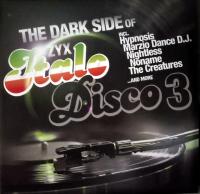 Виниловая пластинка Various / The Dark Side Of Italo Disco 3 (1LP)