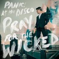 Компакт-диск Panic! At The Disco / Pray For The Wicked (RU)(CD)