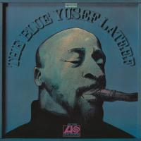 Виниловая пластинка Yusef Lateef / The Blue Yusef Lateef (LP)