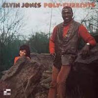 Виниловая пластинка Elvin Jones / Poly-Currents (1LP)