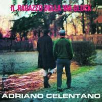 Компакт-диск Adriano Celentano / Il Ragazzo Della Via Gluck (Jewel) (1CD)