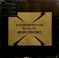Виниловая пластинка BLACK REBEL MOTORCYCLE CLUB / WRONG CREATURES (2LP)