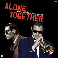 Виниловая пластинка Chet Baker & Bill Evans / Alone together (lp)