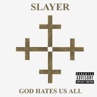 Компакт-диск Slayer / God Hates Us All (CD)