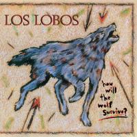 Виниловая пластинка Los Lobos / How Will The Wolf Survive (LP) Виниловая пластинка Los Lobos / How Will The Wolf Survive (LP)