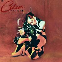 Виниловая пластинка Celeste / Not Your Muse (Cream White, Limited) (1LP)
