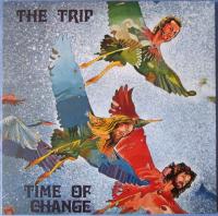 Виниловая пластинка The Trip / Time Of Change (Limited Blue VinylGatefold) (1LP)