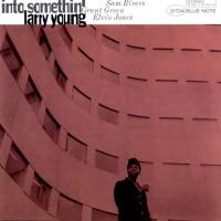 Виниловая пластинка Larry Young / Into Somethin’ (LP)