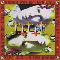 Виниловая пластинка Brian Eno And John Cale / Wrong Way Up (LP)