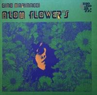 Виниловая пластинка Gino Marinacci / Atom Flower'S (LP)