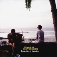 Виниловая пластинка Kings Of Convenience / Declaration Of Dependence (LP)