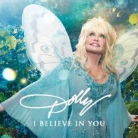 Компакт-диск Dolly Parton / I Believe In You (CD)
