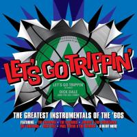 Компакт-диск Сборник / Let's Go Trippin' - The Greatest Instrumentals Of The 60's (CD)