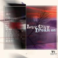 Компакт-диск Luv City / Dream On (RU)(CD)