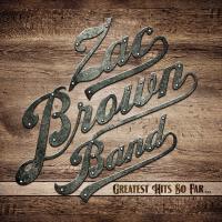 Компакт-диск Zac Brown Band / Greatest Hits So Far… (1CD)