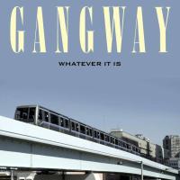 Компакт-диск Gangway / Whatever It Is (CD)