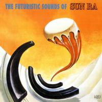 Виниловая пластинка Sun Ra / Futuristic Sounds of Sun Ra (1LP)