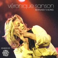 Виниловая пластинка Veronique Sanson / Bernard's Song (Remixes By Funky French League)(12" Vinyl Single)