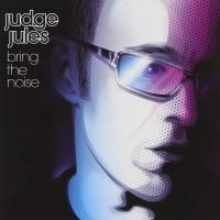 Компакт-диск Judge Jules / Bring The Noise (1CD)