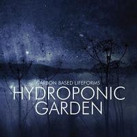 Виниловая пластинка CARBON BASED LIFEFORMS HYDROPONIC GARDEN