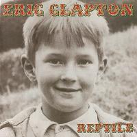 Виниловая пластинка Eric Clapton / Reptile (2lp)