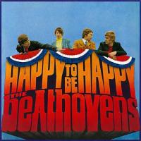 Виниловая пластинка Beathovens / Happy To Be Happy (1LP)