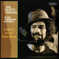 Виниловая пластинка SCOTT-HERON GIL AND HIS AMNESIA EXPRESS / LEGEND IN HIS OWN MIND (2LP)