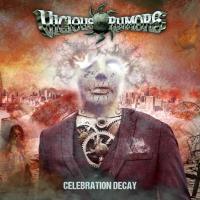 Компакт-диск Vicious Rumors / Celebration Decay (RU)(CD)