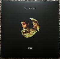 Виниловая пластинка Wild Pink / Ilysm (2LP)