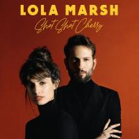 Виниловая пластинка Lola Marsh / Shot Shot Cherry (1LP)