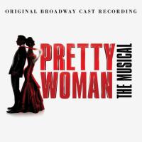 Компакт-диск Soundtrack / Pretty Woman - The Musical (CD)